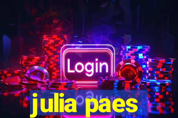 julia paes